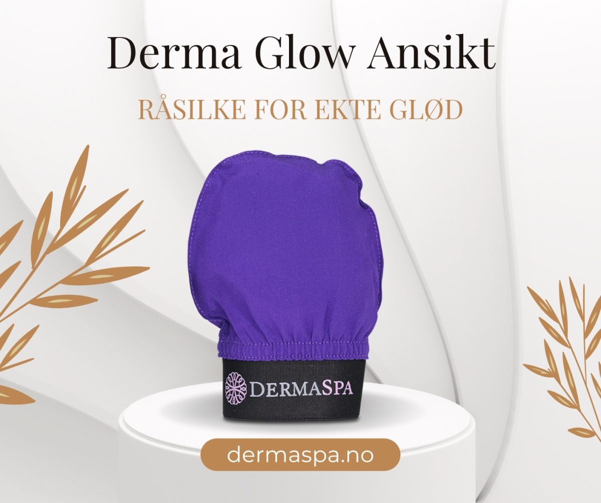 Silke hub dermaglow ansikt blogg